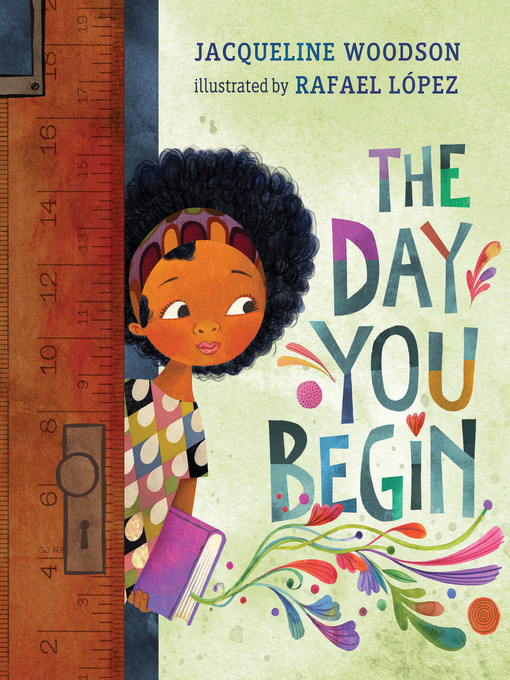 Title details for The Day You Begin by Jacqueline Woodson - Wait list
